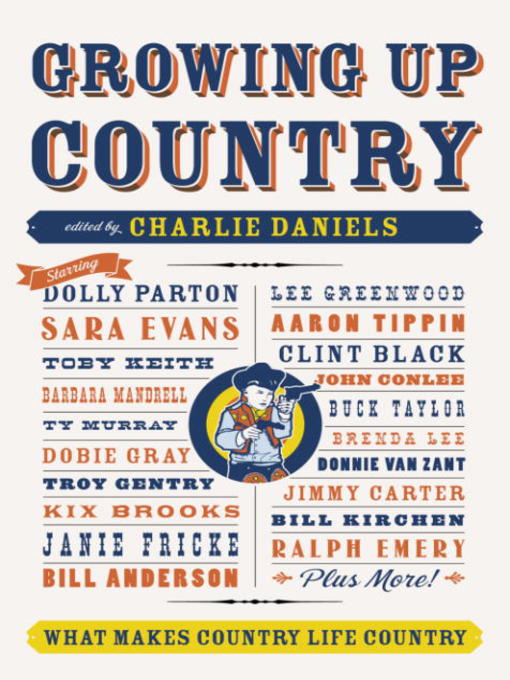 Title details for Growing Up Country by Charlie Daniels - Available